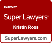 Rated by Super Lawyers | Kristin Ross | SuperLawyers.com